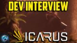 What is the Future of Icarus?! Icarus Project Lead Dev Interview!