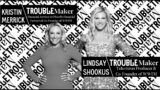 When did YOU know you were a TroubleMaker?… ft. Lindsay & Kristin