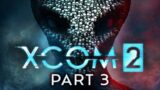 XCOM 2 – Part 3 – Chosen To Die
