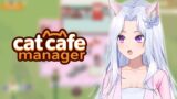 cat cafe manager (cozy lune's 1st stream)