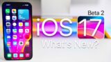 iOS 17 Beta 2 is Out! – What's New?