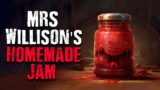 "Mrs Willison's Homemade Jam" (Content Warning) | Scary Stories from The Internet | Creepypasta