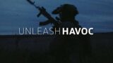 "Unleash Havoc" – Military Tribute