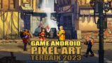 10 Game Android Offline Terbaik 2023 | Pixel Art