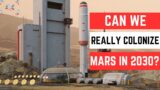 10 Step on how to colonize Mars in 2030!