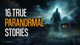16 Terrifying Paranormal Stories That Will Leave You Sleepless
