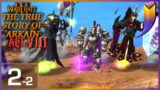 Warcraft 3: The TRUE Story of Arkain [Act 8] 02 – The Dragon and the Duke (2/2)
