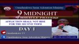 19TH JULY, 2023. 9 MIDNIGHT OF MIRACLE PRAYERS (DAY 1) AFFLICTION SHALL NOT RISE FOR THE SECOND TERM