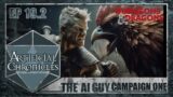 A Foul Encounter | AI D&D | Campaign 1 – Ep.19 – Part 2 of 2