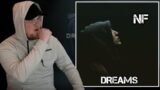 Against All Odds!!| NF – Dreams (Reaction)