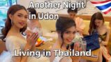 Another Night in Udon | Living in Thailand