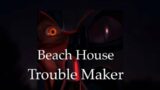 Beach House – Troublemaker (EXTRA SLOWED)