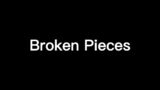 Big Ole:Broken pieces