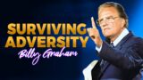 Billy Graham Sermon | Surviving Adversity: When the Chips Are Down, Will You Rise?