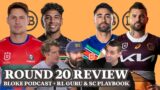 Bloke In A Bar – Round 20 Review w/ RL Guru & SC Playbook