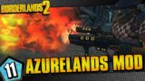 Borderlands 2 | Azurelands Mod Salvador Funny Moments And Drops | Day #11