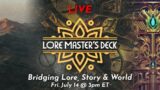 Bridging Lore, Story & World (ft. Bridge Expansions for Lore Master's Deck) w/ Eric Weiss