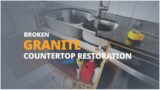 Broken Granite Countertop Restoration