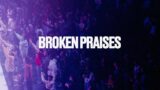 Broken Praises (feat. Sydney James) | Mainstream Worship