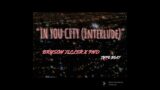 Bryson Tiller x PND (rnb) type beat | "IN YOU CITY"(interlude)" | 2022