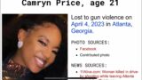 CAMRYN PRICE 21 APR 4 2023 ATLANTA GA SHOT IN THE FACE IN DRIVE-BY-SHOOTING WHILE LEAVING STRIP CLUB