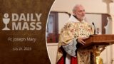 Catholic Daily Mass – Daily TV Mass – July 24, 2023