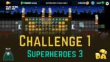 Challenge 1 – Superheroes 3 – Diggy's Adventure