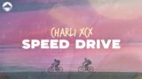 Charli XCX – Speed Drive (From Barbie The Album) | Lyrics