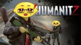 Check out the HumanitZ demo with me!