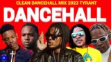 (Clean) Dancehall Mix 2023, TYRANT Masicka, Teejay, Skeng, Valiant, Vybz Kartel, Romie Fame Mixtape