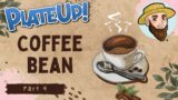 Coffee Bean – NEW UPDATE!! – Solo Play, Vanilla PlateUp! I Part 04