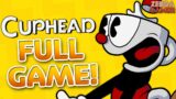 Cuphead + DLC Full Game Walkthrough!
