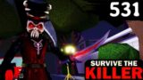 DU SURVIVE THE KILLER ! FEAR ! EPISODE 531