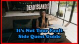 Dead Island 2: It's Not Your Fault Side Quest Guide