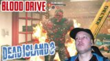 Dead Island 2 – PART 20 – BLOOD DRIVE – CLUTCHING GIANT ZOMBIES