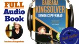 Demon Copperhead by Barbara Kingsolver Full Audiobook | Part 2