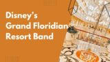 Disney's Grand Floridian Resort Band
