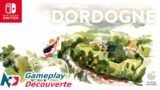 Dordogne – Nintendo Switch Gameplay (FR)