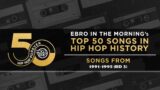 Ebro in the Morning Presents: Top 50 Songs In Hip Hop History | 1991-95 (RD 3)