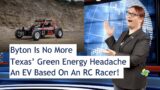 EcoTEC Episode 283 – Byton is Dead, Texas' Green Energy Woes, Tamiya Wild One!