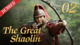 [English Dubbed] The Great Shaolin EP.02 Mingde intercepts Prince Li Mingyu's letter