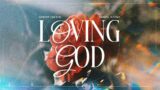 English Service | Loving God