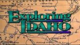Exploring Idaho: August 1997