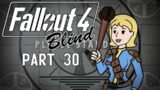 Fallout 4 – Blind | Part 30, I've Bean To The Brewery