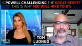 Fed will hike to 6%, 'nuclear' bank implosions coming as Powell focuses on real mission – Tom Luongo