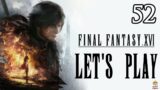 Final Fantasy 16 –  Let's Play Part 52: Onward