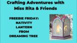 Freebie Friday: Nativity Lantern from Dreaming Tree