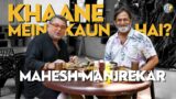 From The Manjrekar's Kitchen | Fun chat on Food, Films and a Cooking Session with Mahesh Manjrekar