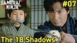 Full movie | The 18 Shadows  #7 | samurai action drama
