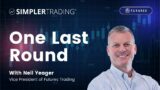 Futures Trading: One Last Round | Simpler Trading